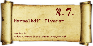 Marsalkó Tivadar névjegykártya